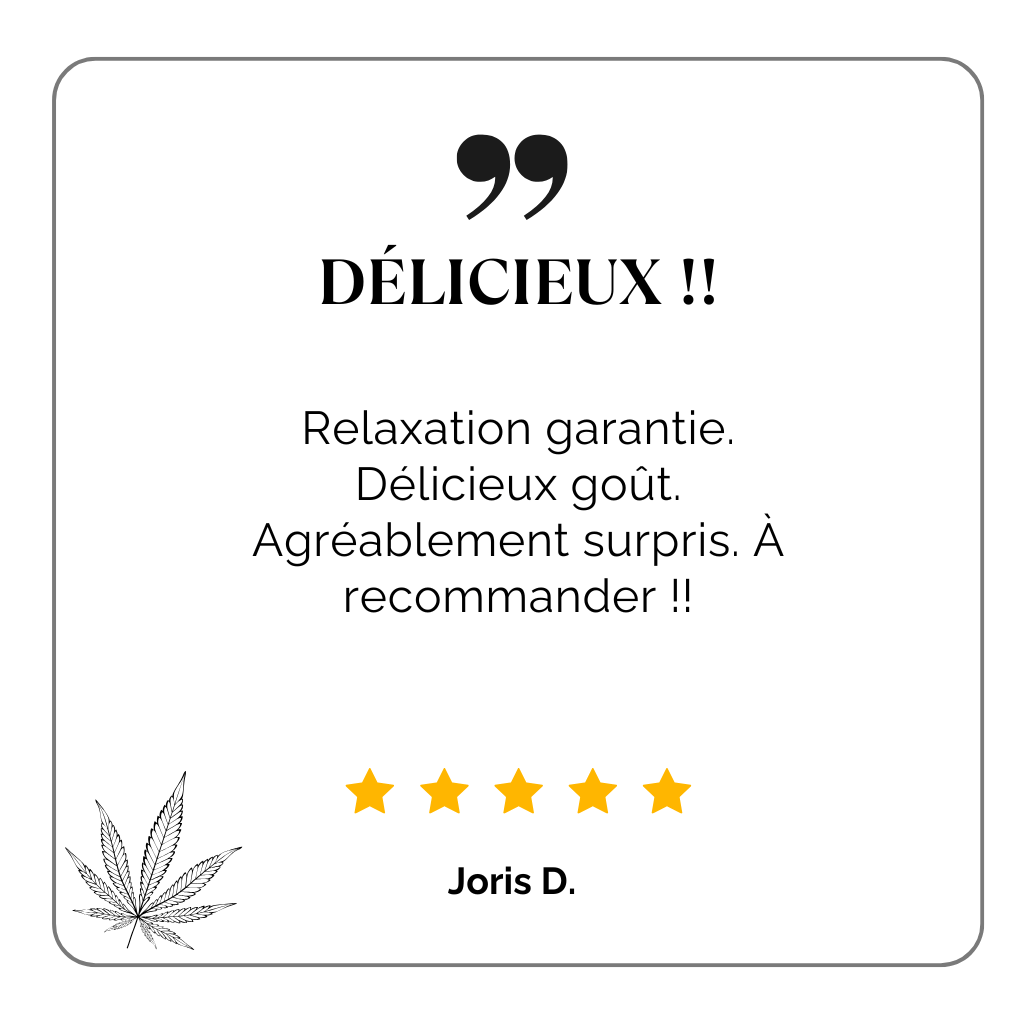 Avis client communauté CBD SPLIFF Joris "Relaxation garantie. Délicieux goût. Agréablement surpris. À recommander !!"