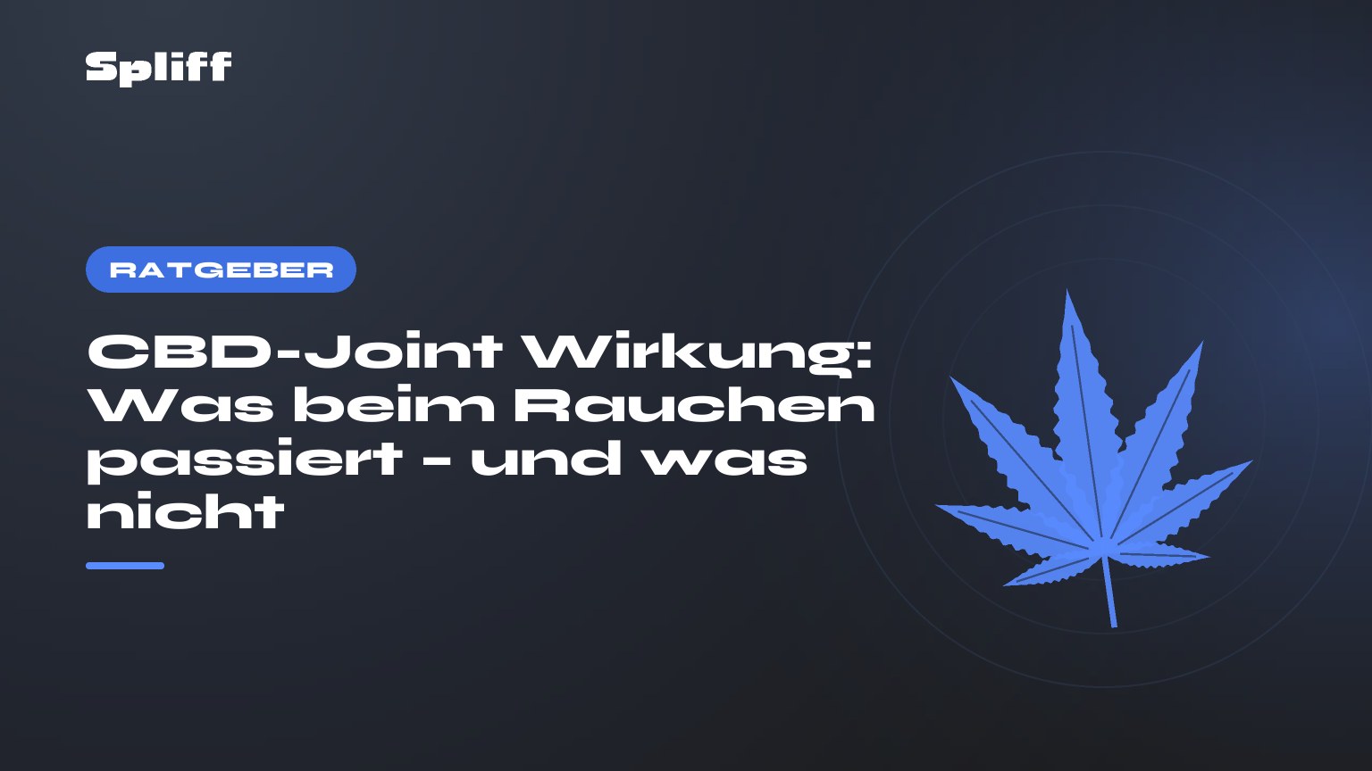 CBD-Joint Wirkung: Was beim Rauchen passiert – und was nicht — Titel auf dunklem Grund, stilisiertes Hanfblatt