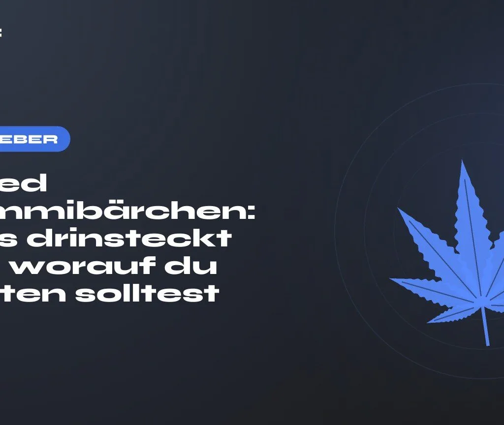 Weed Gummibärchen: Was drinsteckt und worauf du achten solltest